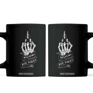 Melanoma Fighter Not Today Coffee Mug Skin Cancer Awareness Gift TS12 Black Print Your Wear