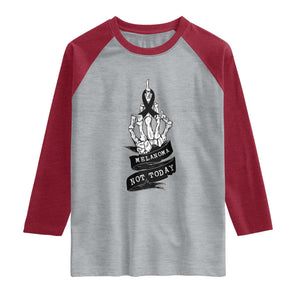 Melanoma Fighter Not Today Raglan Shirt Skin Cancer Awareness Gift TS12 Heather Gray Heather Red Print Your Wear