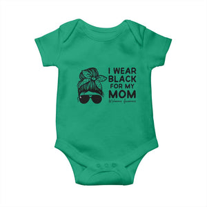 I Wear Black For My Mom Baby Onesie Melanoma Awareness Family Gift TS12 Irish Green Print Your Wear