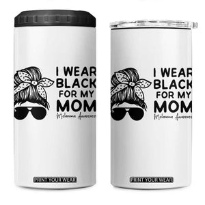 I Wear Black For My Mom 4 in 1 Can Cooler Tumbler Melanoma Awareness Family Gift TS12 One Size: 16 oz White Print Your Wear