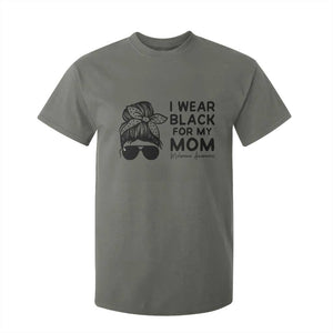 I Wear Black For My Mom T Shirt For Kid Melanoma Awareness Family Gift TS12 Military Green Print Your Wear