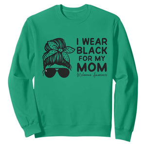 I Wear Black For My Mom Sweatshirt Melanoma Awareness Family Gift TS12 Irish Green Print Your Wear