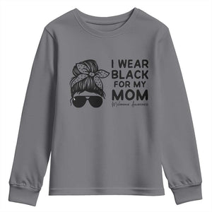 I Wear Black For My Mom Youth Sweatshirt Melanoma Awareness Family Gift TS12 Charcoal Print Your Wear