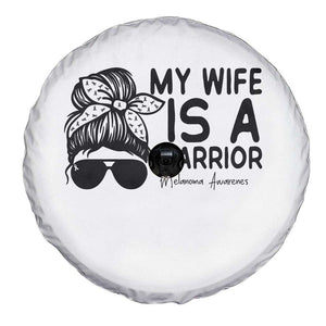 My Wife Is A Warrior Spare Tire Cover Melanoma Awareness Husband Gift TS12 Print Your Wear