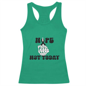 Melanoma Fighter Gift Racerback Tank Top Funny Skeleton Nope Not Today TS12 Irish Green Print Your Wear