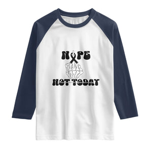 Melanoma Fighter Gift Raglan Shirt Funny Skeleton Nope Not Today TS12 White Navy Print Your Wear