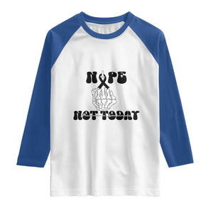 Melanoma Fighter Gift Raglan Shirt Funny Skeleton Nope Not Today TS12 White Royal Print Your Wear