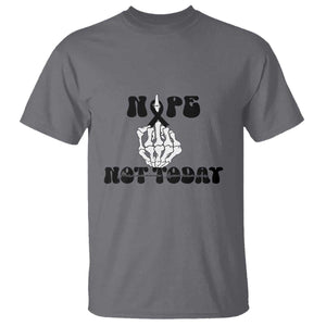 Melanoma Fighter Gift T Shirt Funny Skeleton Nope Not Today TS12 Charcoal Print Your Wear