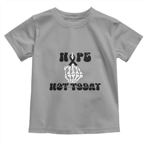 Melanoma Fighter Gift Toddler T Shirt Funny Skeleton Nope Not Today TS12 Sport Gray Print Your Wear