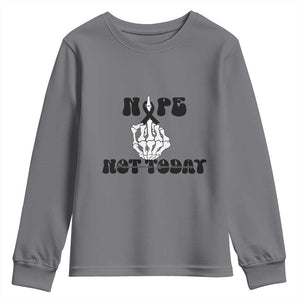 Melanoma Fighter Gift Youth Sweatshirt Funny Skeleton Nope Not Today TS12 Charcoal Print Your Wear
