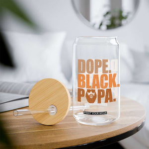 Dope Black Papa Glass Can Proud African American Fathers Day Gift