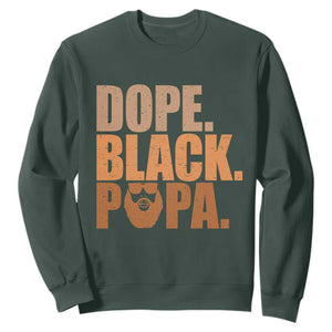 Dope Black Papa Sweatshirt Proud African American Fathers Day Gift