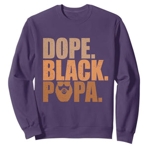 Dope Black Papa Sweatshirt Proud African American Fathers Day Gift