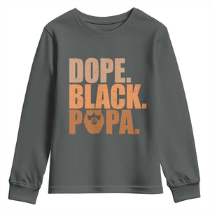 Dope Black Papa Youth Sweatshirt Proud African American Fathers Day Gift