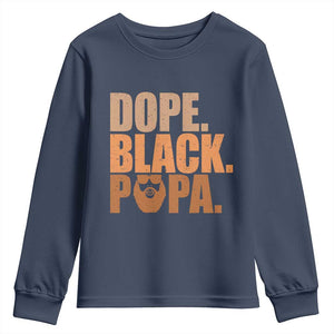 Dope Black Papa Youth Sweatshirt Proud African American Fathers Day Gift