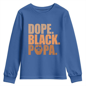 Dope Black Papa Youth Sweatshirt Proud African American Fathers Day Gift