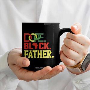 Dope Black Father Coffee Mug Proud Black Father Gift