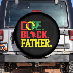 Dope Black Father Spare Tire Cover Proud Black Father Gift