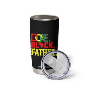 Dope Black Father Tumbler Cup Proud Black Father Gift