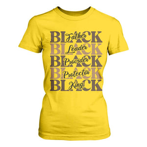 Father Leader Provider Protector King T Shirt For Women Proud Black Dad Gift
