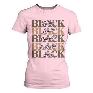 Father Leader Provider Protector King T Shirt For Women Proud Black Dad Gift