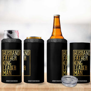 Husband Father King Leader Man 4 in 1 Can Cooler Tumbler Proud Black Dad Gift