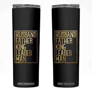 Husband Father King Leader Man Skinny Tumbler Proud Black Dad Gift