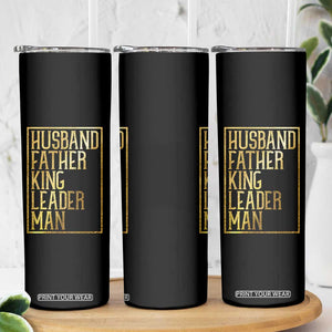 Husband Father King Leader Man Skinny Tumbler Proud Black Dad Gift