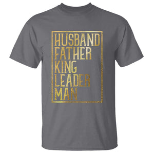 Husband Father King Leader Man T Shirt Proud Black Dad Gift