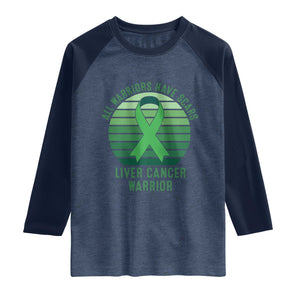 All Warriors Have Scars Liver Cancer Raglan Shirt Green Ribbon Survivor Fighter Gift