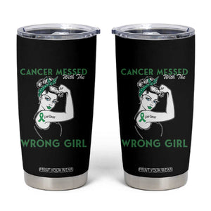 Liver Cancer Warrior Unbreakable Gift Tumbler Cup Cancer Messed With The Wrong Girl