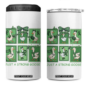 Funny Liver Cancer Warrior Support Gift 4 in 1 Can Cooler Tumbler Just A Strong Goose