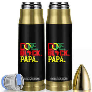 Dope Black Papa Bullet Tumbler Melanin King Fathers Day Gift