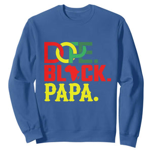 Dope Black Papa Sweatshirt Melanin King Fathers Day Gift