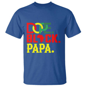 Dope Black Papa T Shirt Melanin King Fathers Day Gift