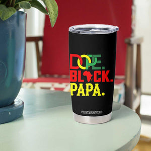 Dope Black Papa Tumbler Cup Melanin King Fathers Day Gift
