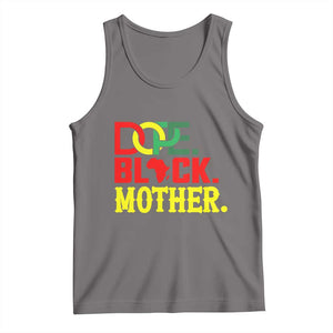 Proud African American Mom Gift Tank Top Dope Black Mother