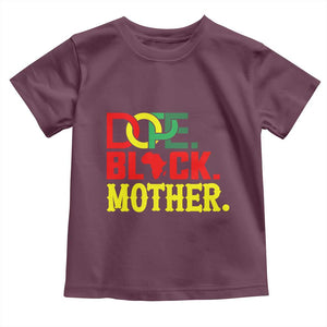 Proud African American Mom Gift Toddler T Shirt Dope Black Mother