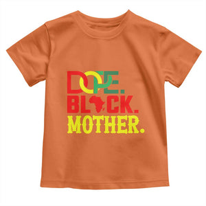 Proud African American Mom Gift Toddler T Shirt Dope Black Mother