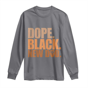 Proud Black New Dad Long Sleeve Shirt African American Fathers Day Gift