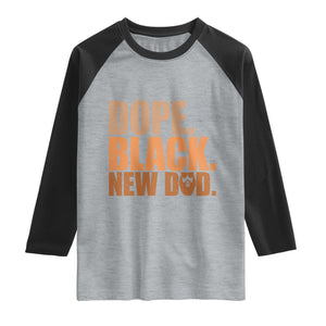 Proud Black New Dad Raglan Shirt African American Fathers Day Gift