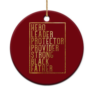 Strong Black Father Ceramic Ornament Hero Leader Provider Protector Gift