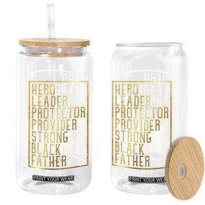 Strong Black Father Glass Can Hero Leader Provider Protector Gift