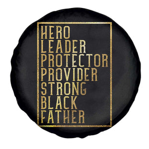 Strong Black Father Spare Tire Cover Hero Leader Provider Protector Gift