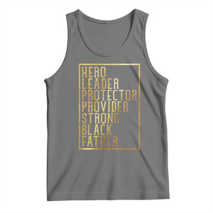 Strong Black Father Tank Top Hero Leader Provider Protector Gift