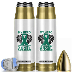 Liver Cancer Awareness Memorial Gift Bullet Tumbler My Hero Is Now My Angel