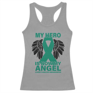 Liver Cancer Awareness Memorial Gift Racerback Tank Top My Hero Is Now My Angel