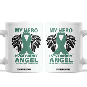 Liver Cancer Awareness Memorial Gift Coffee Mug My Hero Is Now My Angel