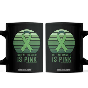 Liver Cancer Awareness Coffee Mug Not All Cancer Is Pink Ribbon Support Gift
