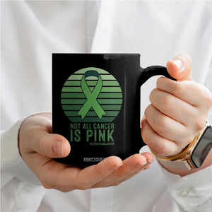 Liver Cancer Awareness Coffee Mug Not All Cancer Is Pink Ribbon Support Gift